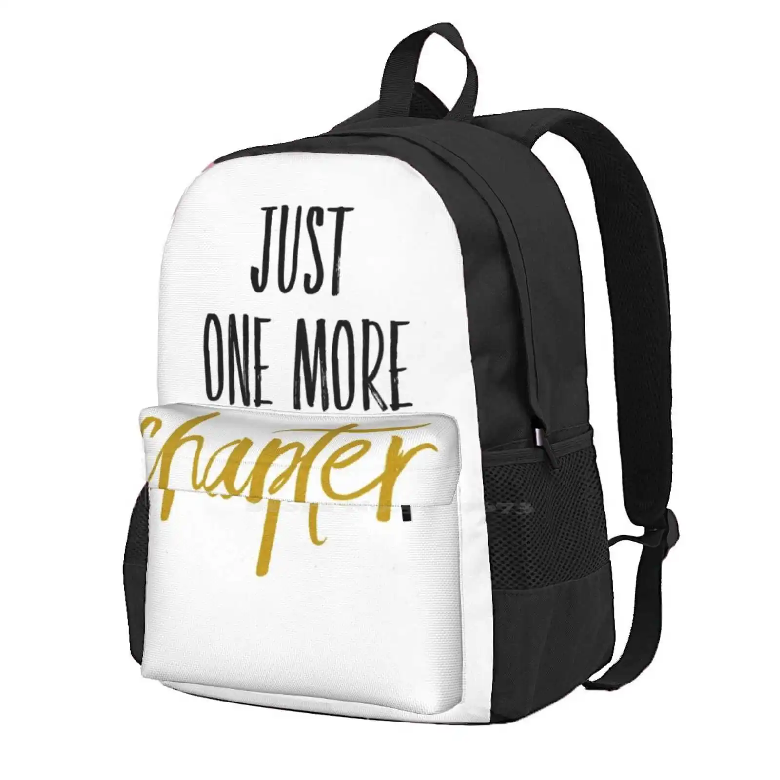 

Just One More Chapter Bag Backpack For Men Women Girls Teenage Graphic Design Typography Books Reads Bookish Booknerd Book Nerd