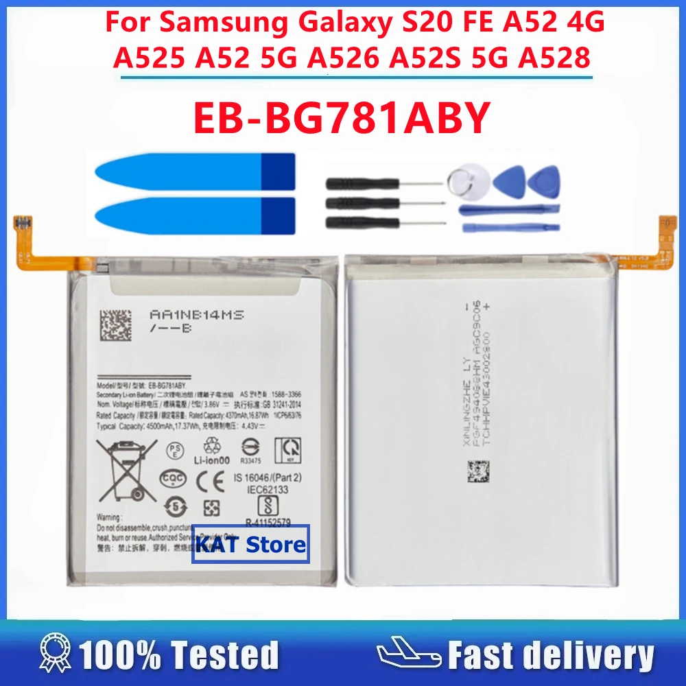 

For Samsung Galaxy S20 FE A52 4G A525 A52 5G A526 A52S 5G A528 EB-BG781ABY 4500mAh Mobile Phone Battery Spare Part Replacement