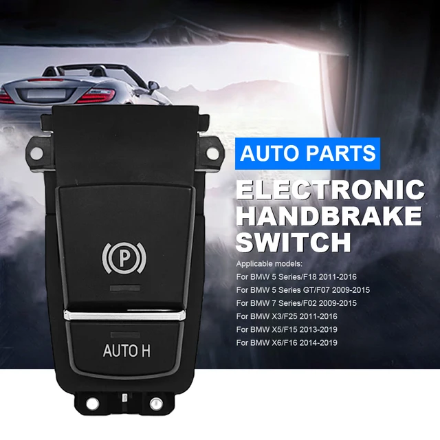 BMW Parking Brake Switch Button - Replacement Hand Brake Control For 5 6 7 Series X3 X5 X6
