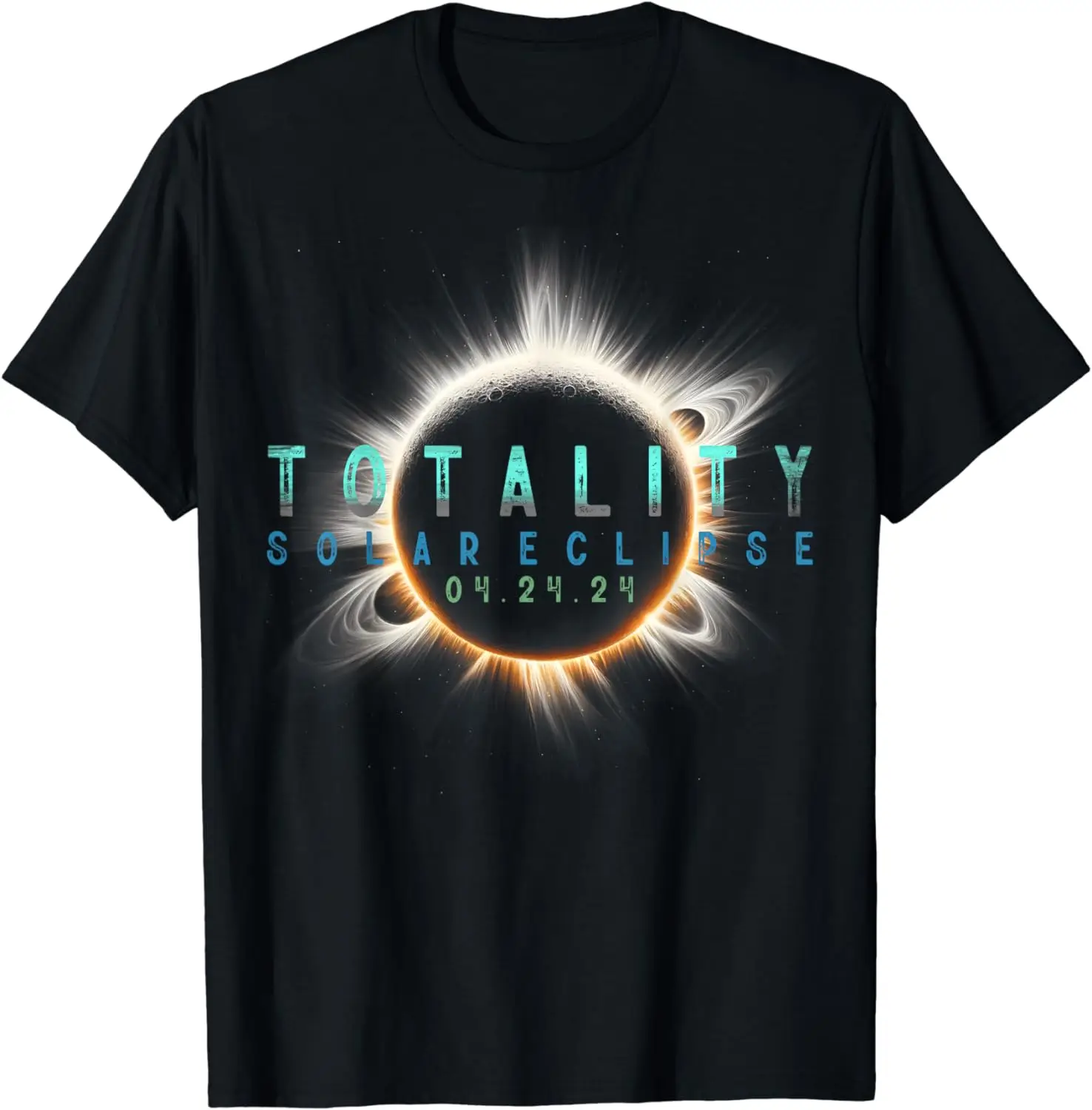 

Astronomy Lovers! Total Solar Eclipse 2024 Totality 04.08.24 T-Shirt