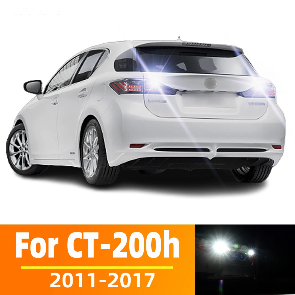 

2Pcs For Lexus CT200h CT 200h 2011- 2015 2016 2017 LED Backup Reversing Back Up Light Bulb Canbus No Error Flash