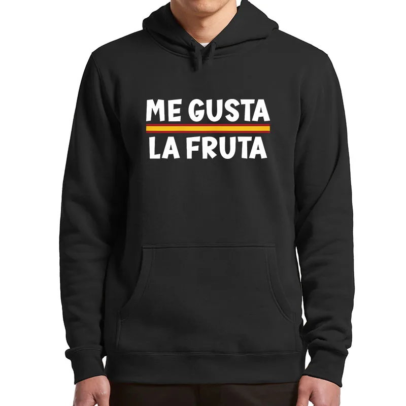 

Me Gusta La Fruta Hoodies Funny I Like Fruits Spanish Meme Trend Pullover For Men Women Casual Unisex Hooded Sweatshirt