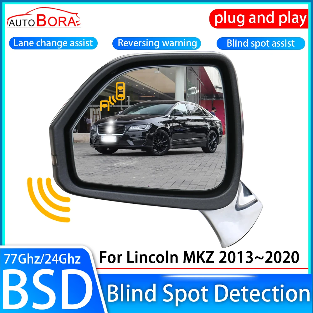 

AutoBora Car Blind Spot Detection System BSD BSA BSM Sensor Drive Rear Mirror Monitoring for Lincoln MKZ 2013~2020
