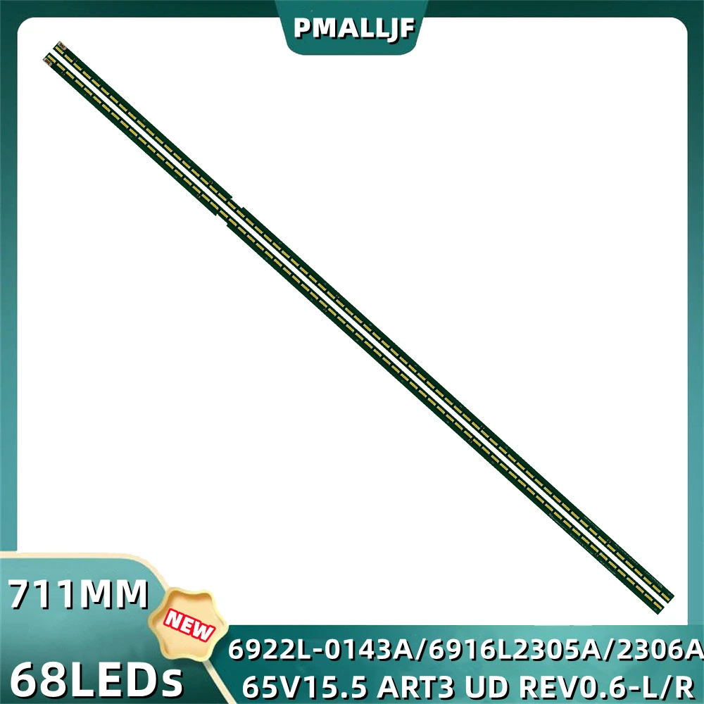 Tira de Retroiluminação Led Pcs 65uh6030 65uf6800 65uh6150 65uf6450 65uh615v 65uh625v 65uh600v 65uh5b-bd 6922l0143a 6916l2305a 2306a