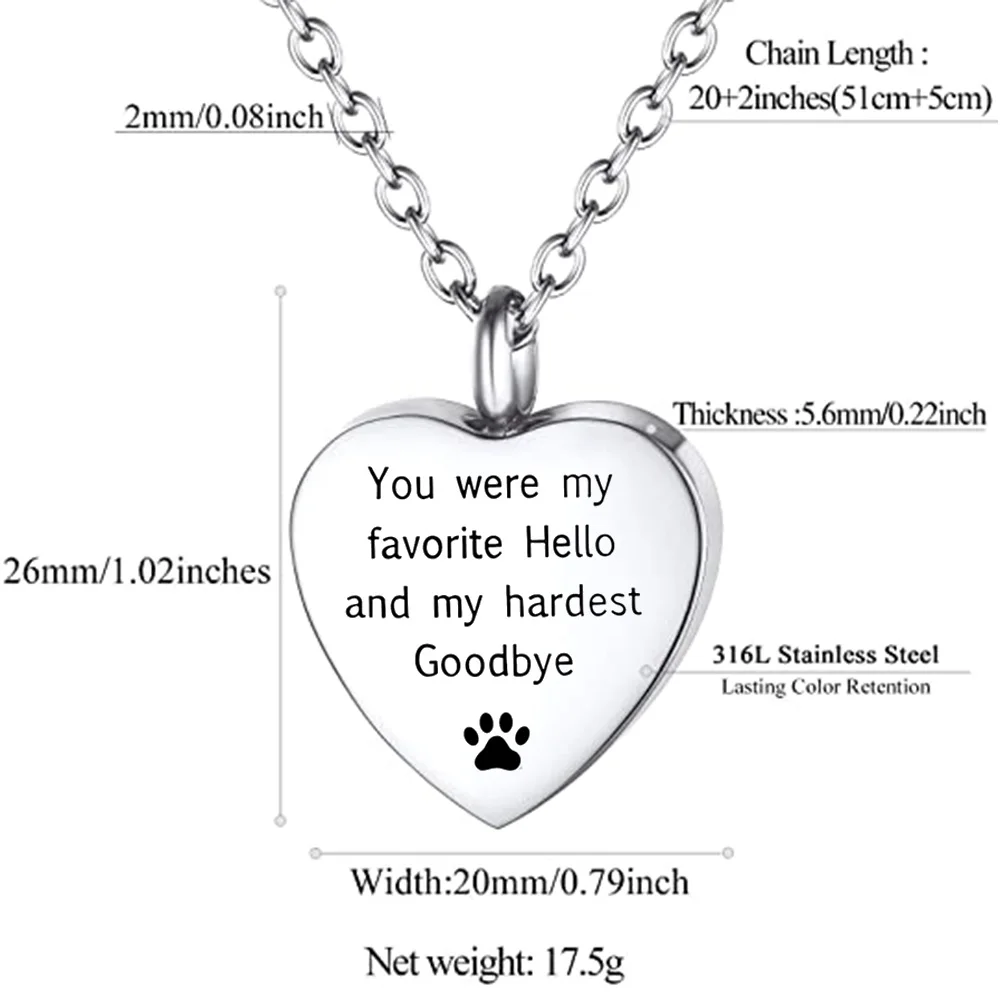 Urn Necklace for Ashes with Paw Prints Heart Cremation Jewelry for Dog Ashes -"You were my favourite Hello and my hardest Goodby