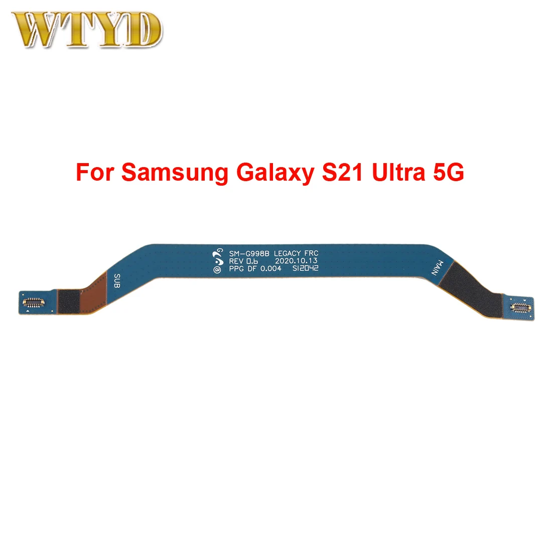 Signal Flex Cable For Samsung Galaxy S21 Ultra 5G SM-G998 Mobile phone Repair Accessories