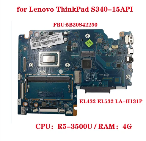 

FRU:5B20S42250 for Lenovo ThinkPad S340-15API laptop motherboard EL432 EL532 LA-H131P with CPU:R5-3500U RAM 4G 100% test work