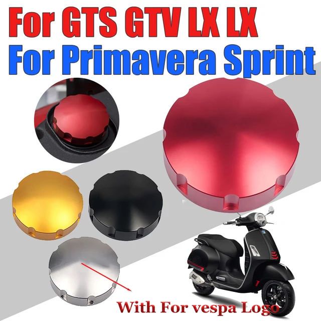 For VESPA GTS GTV Primavera Sprint LX LXV 50 125 150 250 300 300ie  Motorcycle Accessories Gas Fuel Tank Cap Filler Oil Cap Cover - AliExpress