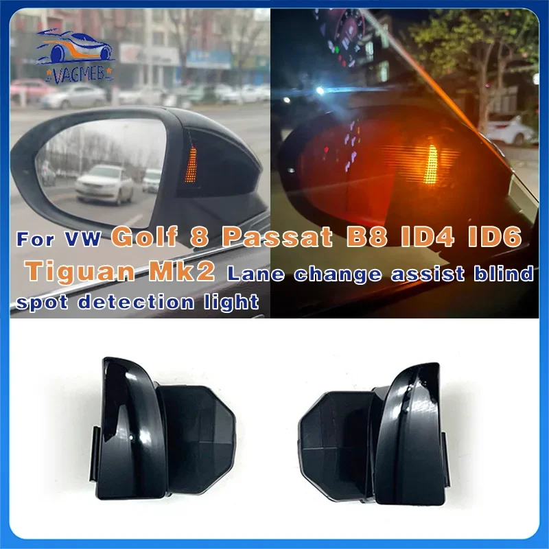 

original Lane change assist blind spot detection light Led Light 949145 For VW MQB EVO Passat B8 Tiguan Mk2 ID4 ID6 ID7 Golf Mk8