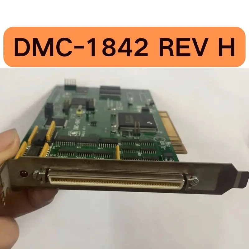 중고 DMC-1842 REV H 모션 제어 카드, 테스트 완료, 정상 작동