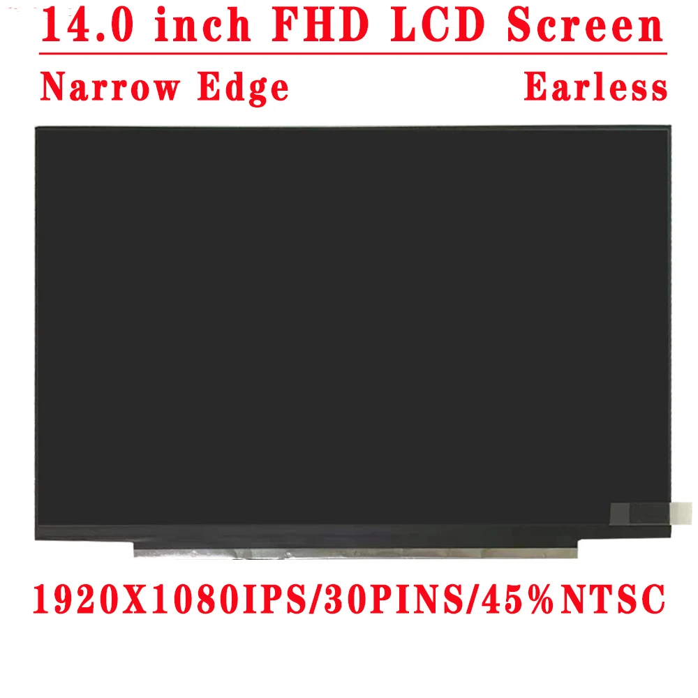 

14.0 inch 1920X1080 IPS LCD N140HCA-EAC Rev.B1 C2 C4 N140HCA-EAE For Lenovo ThinkPad L14 L14 Gen 2 T14 P14s Gen 1 T490 T495 P43s