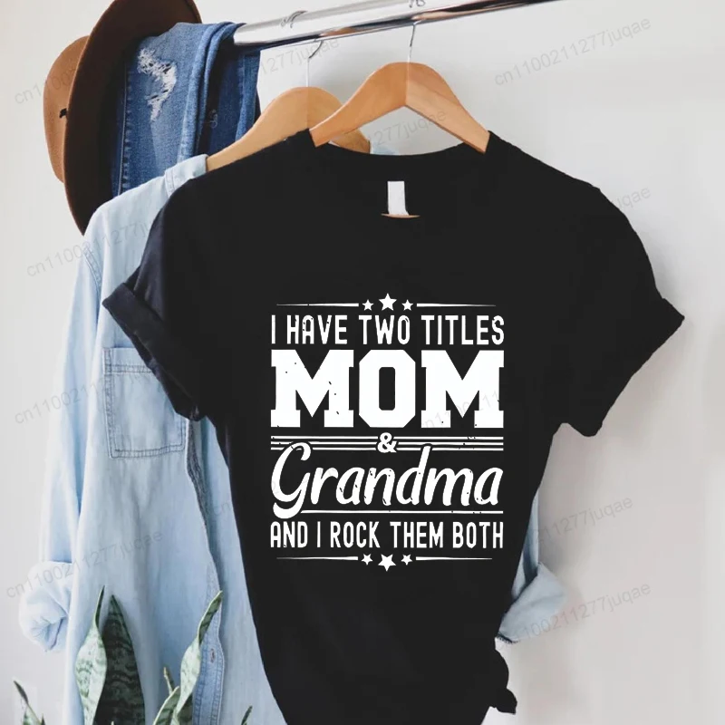 Damen-T-Shirt mit Aufdruck „I Have Two Titles Mom and Grandma“, modisches T-Shirt mit Rundhalsausschnitt und kurzen Ärmeln, lässige Damenbekleidung