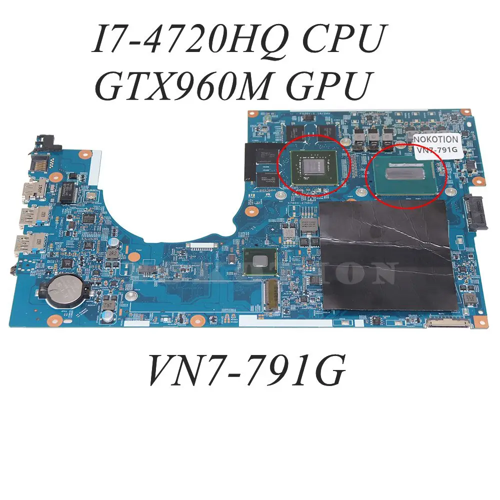 

NBMYH11001 NB.MYH11.001 14243-1 448.02G14.0011 For ACER aspire VN7-791 VN7-791G PC Motherboard I7-4720HQ CPU+GTX960M GPU