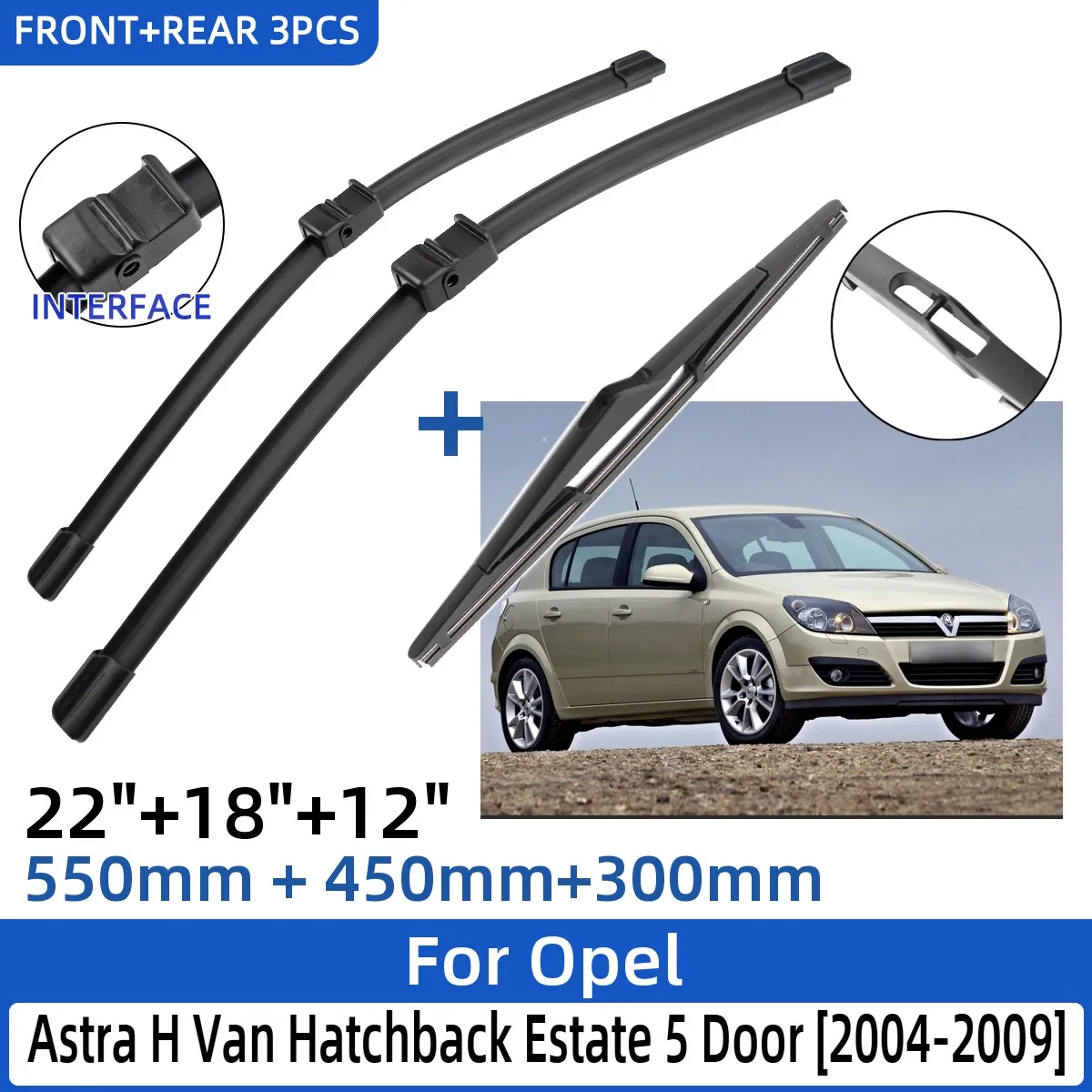 

Щетки стеклоочистителя передние и задние для Opel Astra H, 2004-2009, 22 + 18 + 12 дюймов