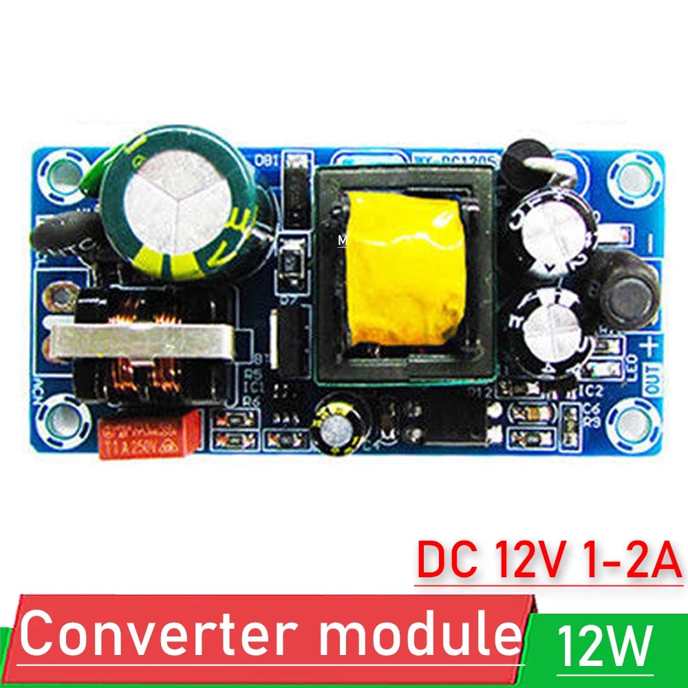 

12W AC-DC Converter 110V 120v 220V 240v to 12V 2A Switching Power Supply Module