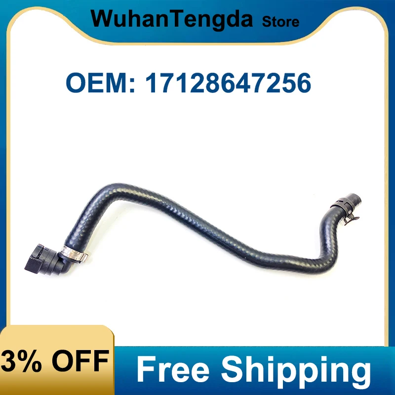 

17128647256 17127646897 Water Tank Water Pipe Radiator Hose Suitable for BMW 1-series 2-series X1