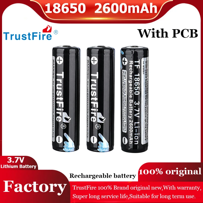

TrustFire 3.7V 18650 2600mAh Original Rechargeable Battery 4PCS Real Capacity Li-ion For Flashlight Headlamp Power Bank/Toy/UAV