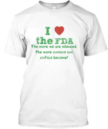 

I Heart The Fda T-Shirt Made in the USA Size S to 5XL