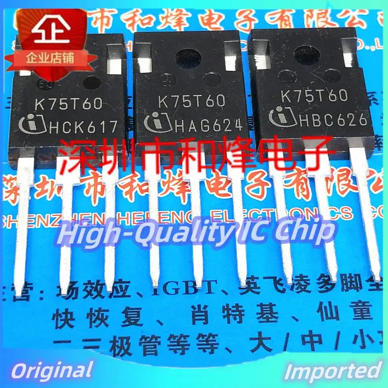 

10 шт.-30 шт. IKW75N60T K75T60 TO-247 600V 75A импортный оригинальный лучшее качество