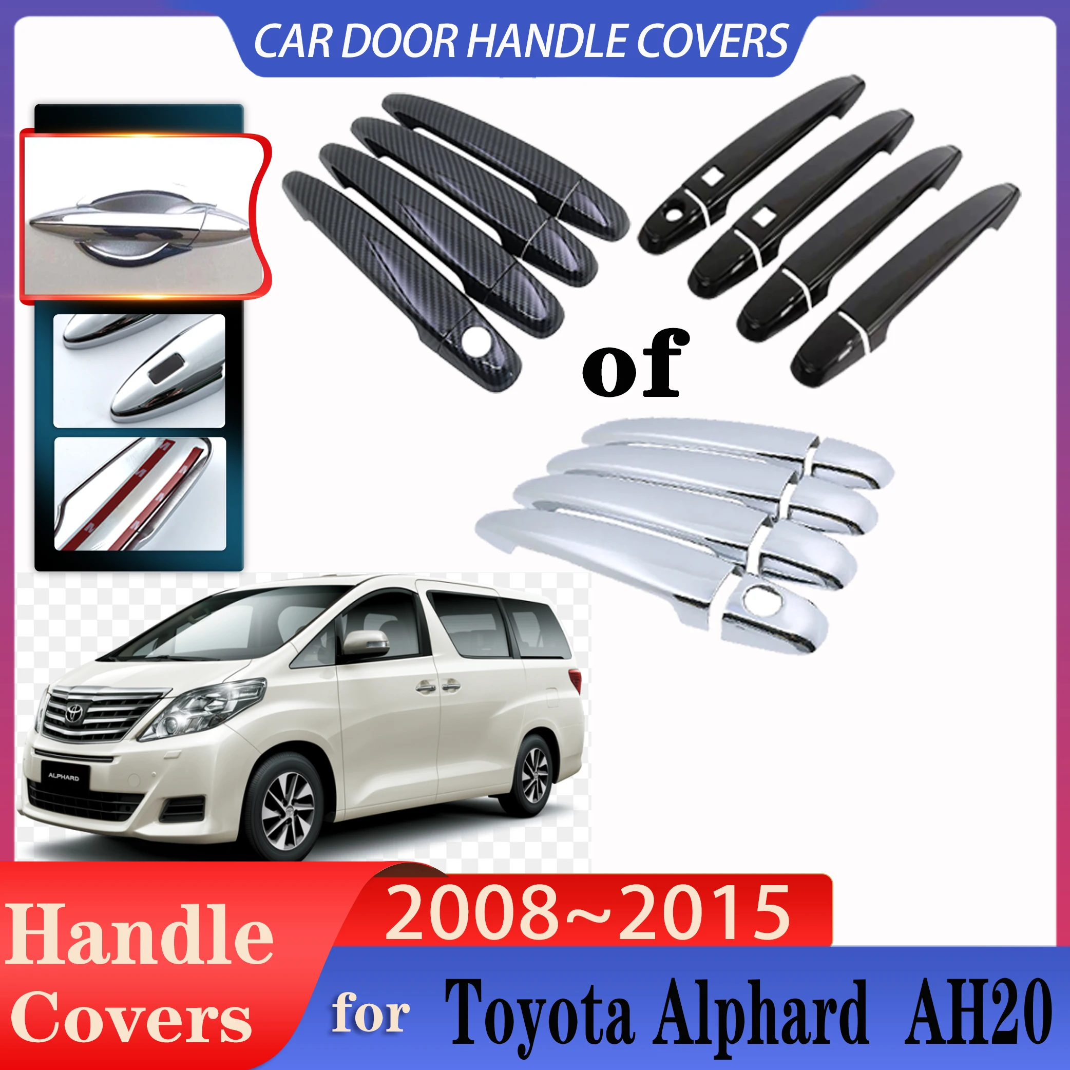 

For Toyota Alphard Vellfire AH20 2008~2015 Car Door Handles Covers Exterior Scratch Protective Decor Rustproof Car Accessories