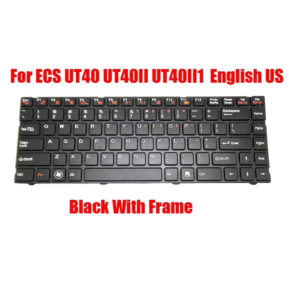 

English US Laptop Keyboard For ECS UT40 UT40II UT40II1 Black With Frame New