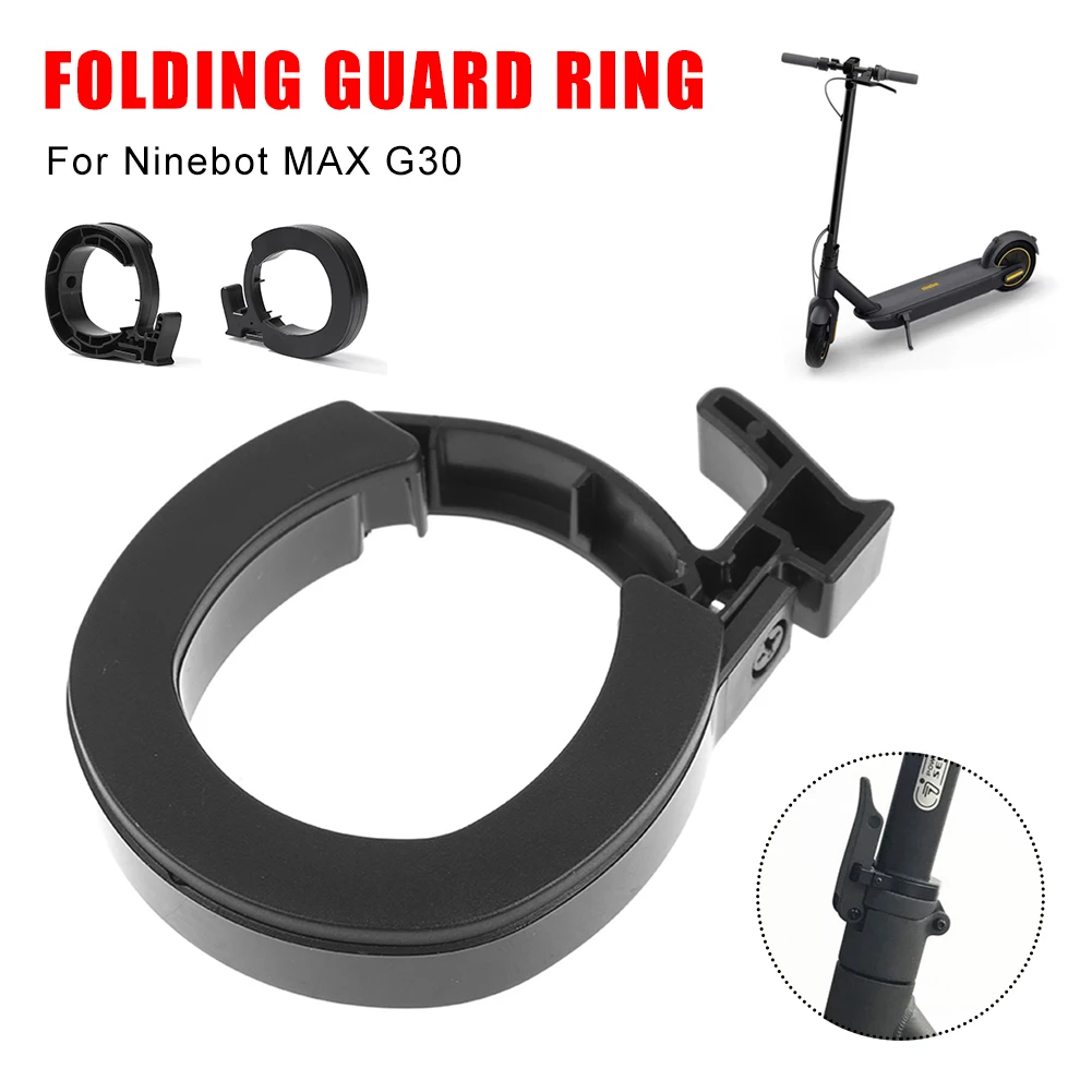 

Folding Guard Ring for Ninebot MAX G30 Smart Electric Scooter Front Tube Insurance Circle Bottom Circle Kickscooter Accessories
