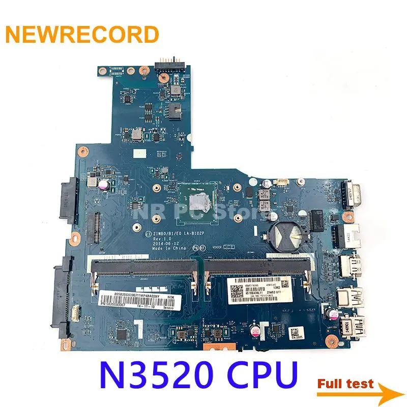 

For Lenovo B40 B40-30 Laptop Motherboard ZIWB0 /B1E0 LA-B102P 14 Inch N3520 CPU Onboard DDR3 Main Board Full Test
