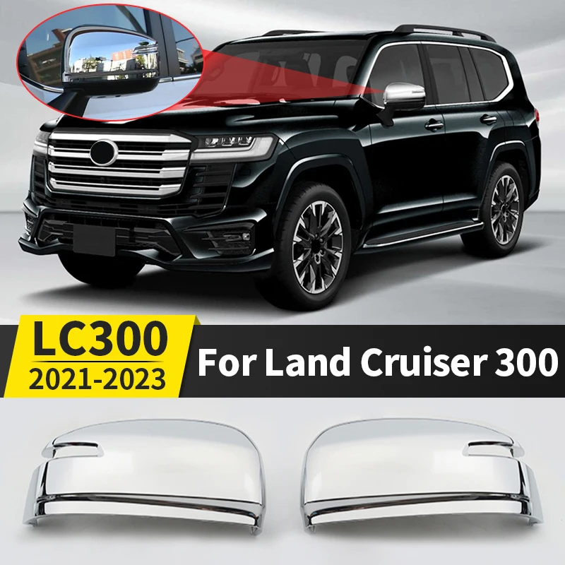 

Chrome Rearview Mirror Shell Cover For Toyota Land Cruiser 300 Lc300 2022 Decoration Accessories Anti-Scratch Body Kit VXR GXR