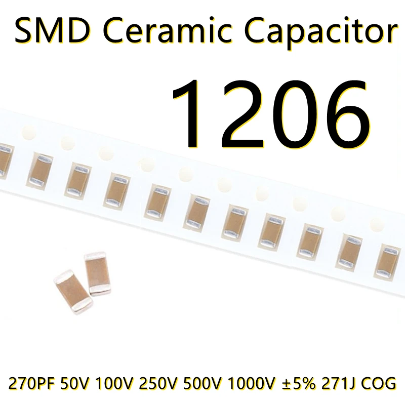 

50 шт. SMD 1206 270PF 50 в 100 в 250 в 500 в 1000 В ± 5% 271J COG керамические конденсаторы чип IC 3216