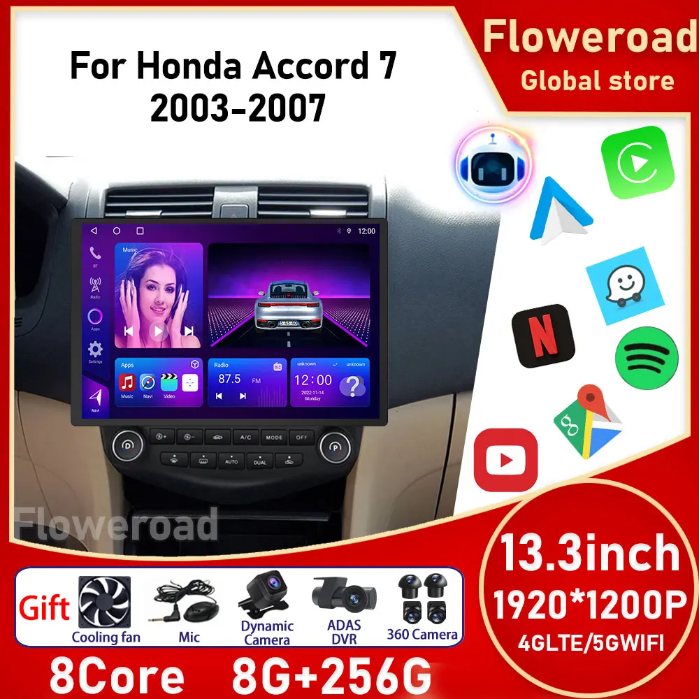 

13.3" Android For Honda Accord 7 2003 - 2007 Car Radio Multimedia ideo Player Navigation Automotive GPS Wireless Carplay Screen