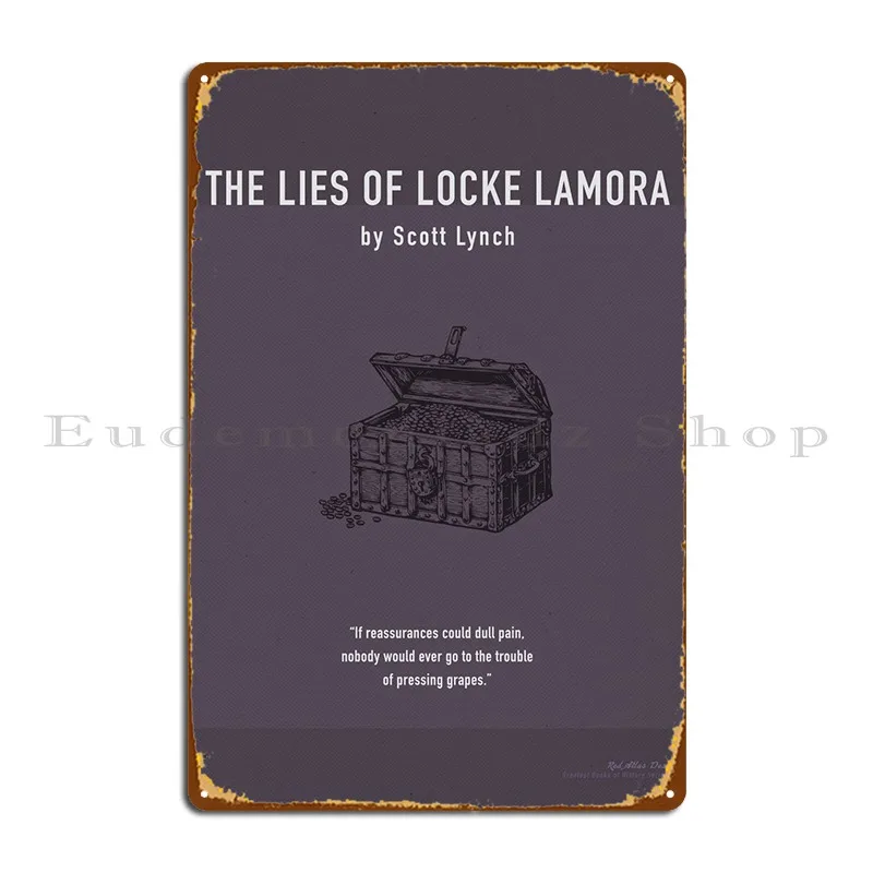 

The Lies Of Locke Lamora Metal Plaque Poster Create Designs Painting Home Plaques Tin Sign Poster