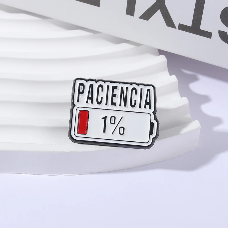 Paciencia 1% Funny Spanish Quote Enamel Pin Red Bar Low Battery Brooch Lapel Badge Jewelry Accessories Gift for Friends Image 8
