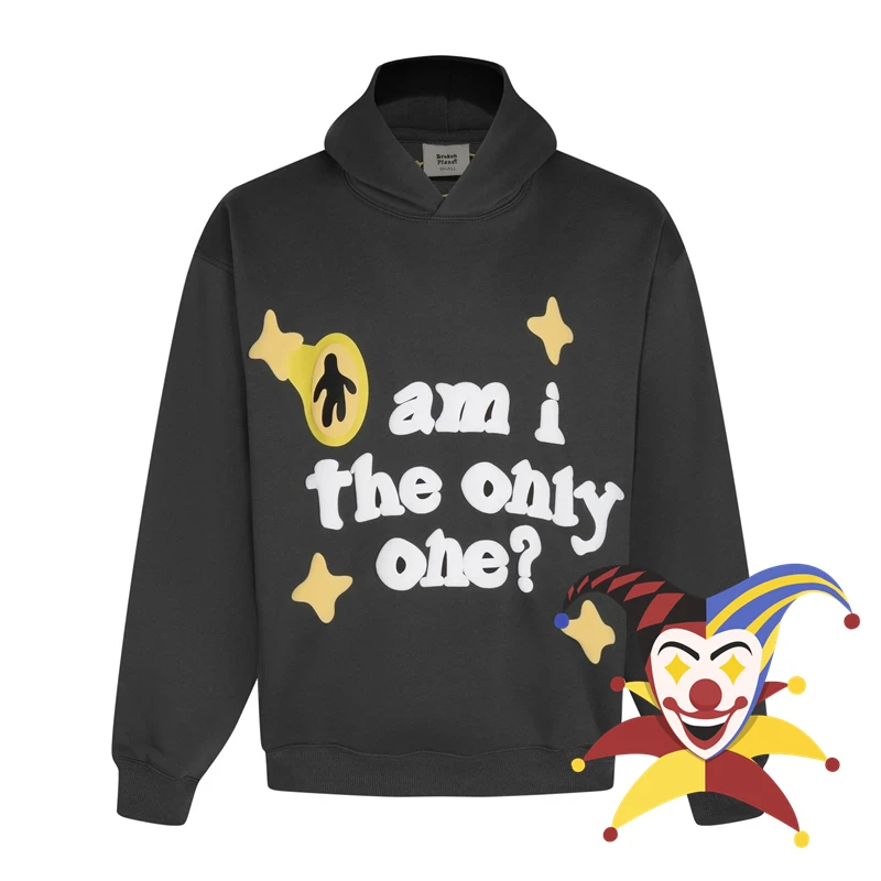 

Am I The Only One？ BROKEN PLANET Hoodie Men Women Oversized Pullovers Hooded
