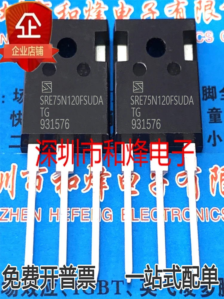 

SRE75N120FSUDA 75A1200V TO-247 New Original Stock Power chip