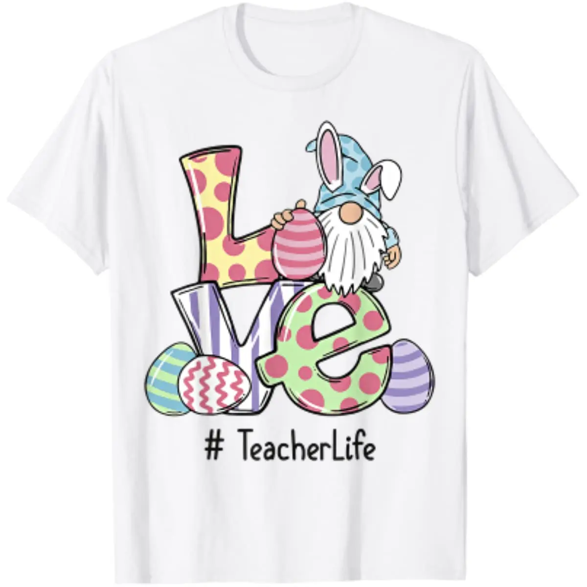

Love Life Easter Gnome Egg Hunting Basket T-Shirt Mens T Shirts Streetwear Men Women Young Kids Holiday Shirts Cotton Tees