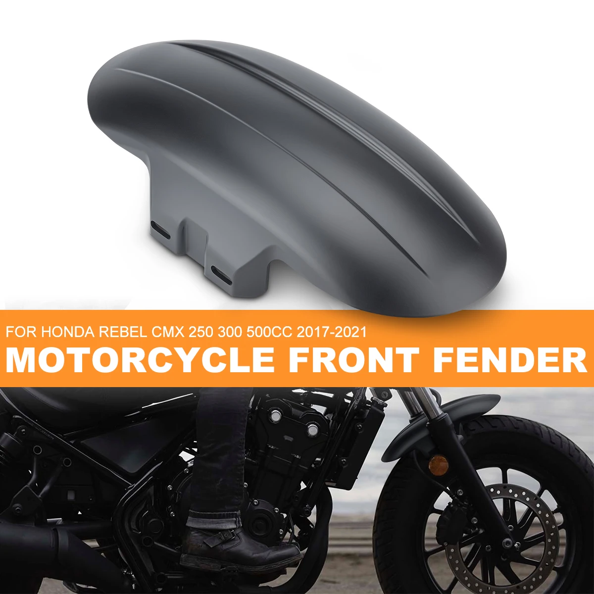 

Motorcycle Front Fender for Honda REBEL CMX 250 300 500CC 2017-2021