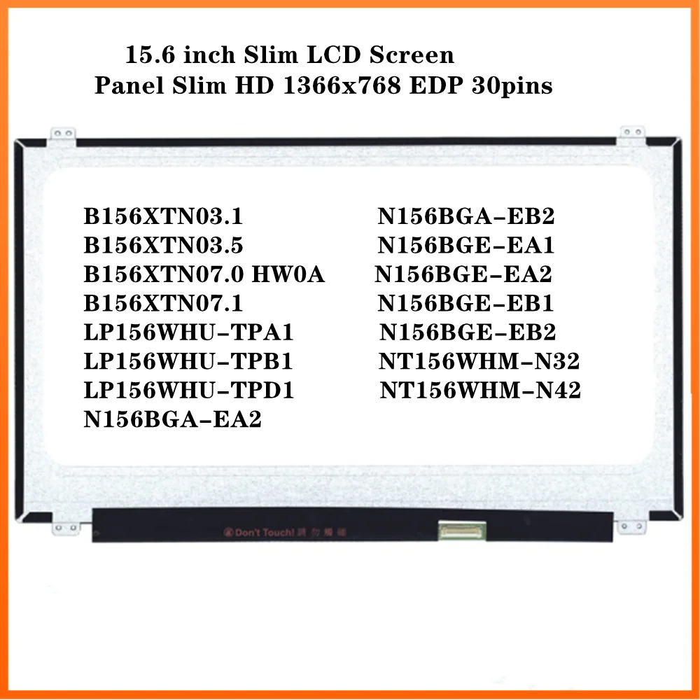 

B156XTN03.1 B156XTN03.5 B156XTN07.0 HW0A B156XTN07.1 15,6 дюймовая тонкая ЖК-панель экрана тонкая HD 1366x768 EDP 30 контактов 45% NTSC