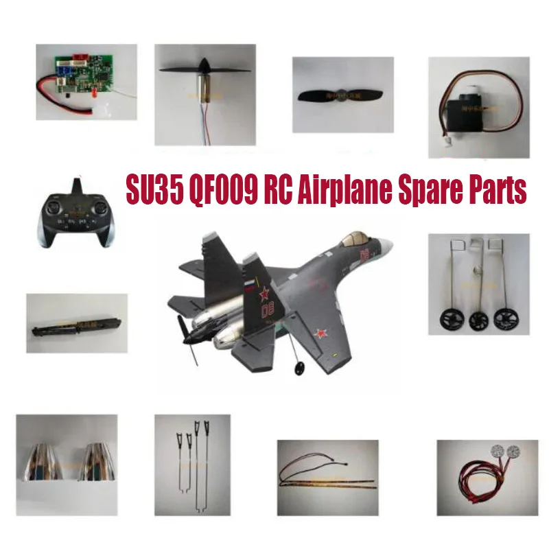 

SU35 QF009 RC Airplane Spare Parts propeller Landing gear motor Light bar Receiver servo charger Pull rod cover remote control
