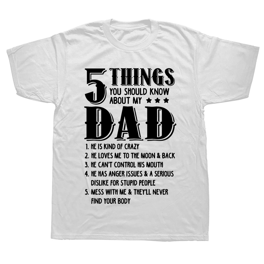 5 Dinge, die Sie über meinen Vater wissen sollten T-Shirt Lustiges Vater-Papa-Geschenk Tops 100% Baumwolle Unisex Weiche Casual T-Shirts EU_voghion.com