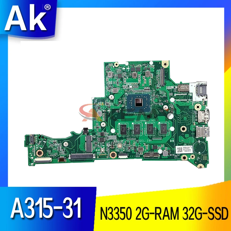 good pc motherboard NBSHX1100M NB.SHX11.00M For ACER ASPIRE 3 A315-31 Laptop Motherboard DA0Z8PMB8D0 With N3350 CPU 2G-RAM 32G-SSD 100% Test Working best motherboard for office pc