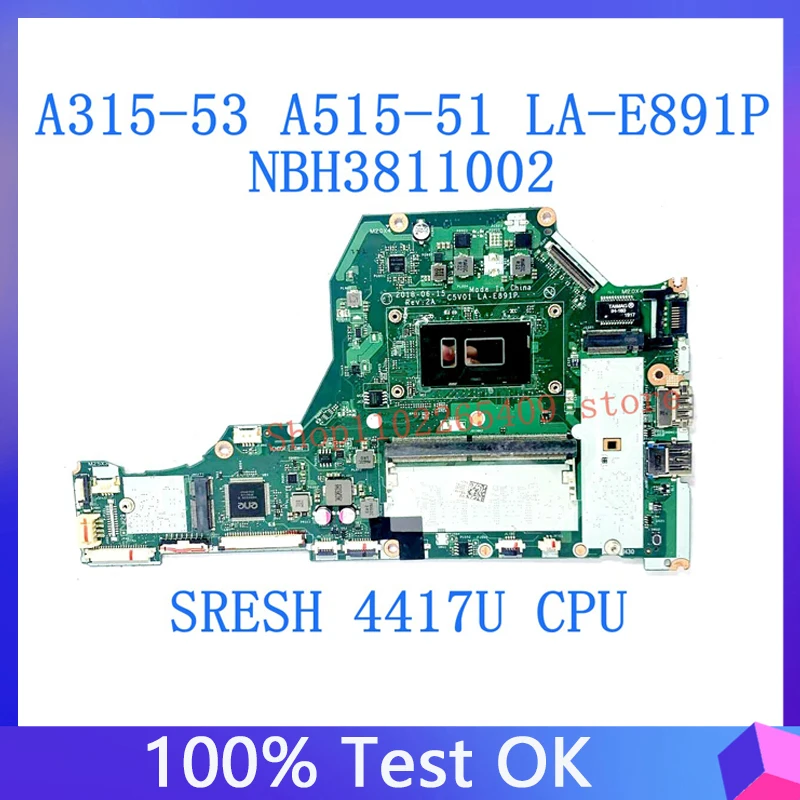 

Материнская плата C5V01 для ноутбука Acer Aspire LA-E891P NBH3811002, материнская плата с процессором SRESH 4417U, 100% Полная работа