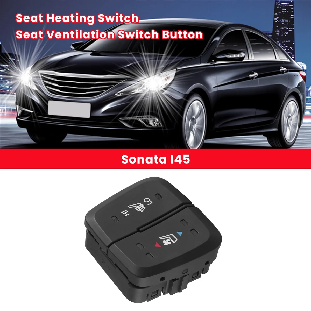 

937103S450 Car Seat Heating Switch Seat Ventilation Switch Button for Hyundai YF Sonata I45