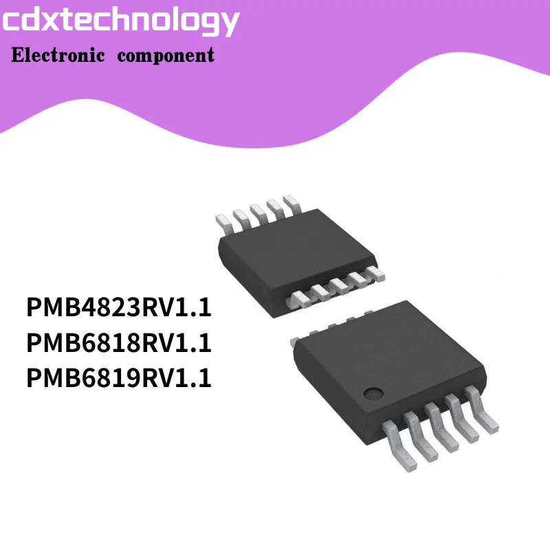 

5PCS/LOT PMB4823RV1.1 PMB6818RV1.1 PMB6819RV1.1 MSOP10 Integrated circuit New stock