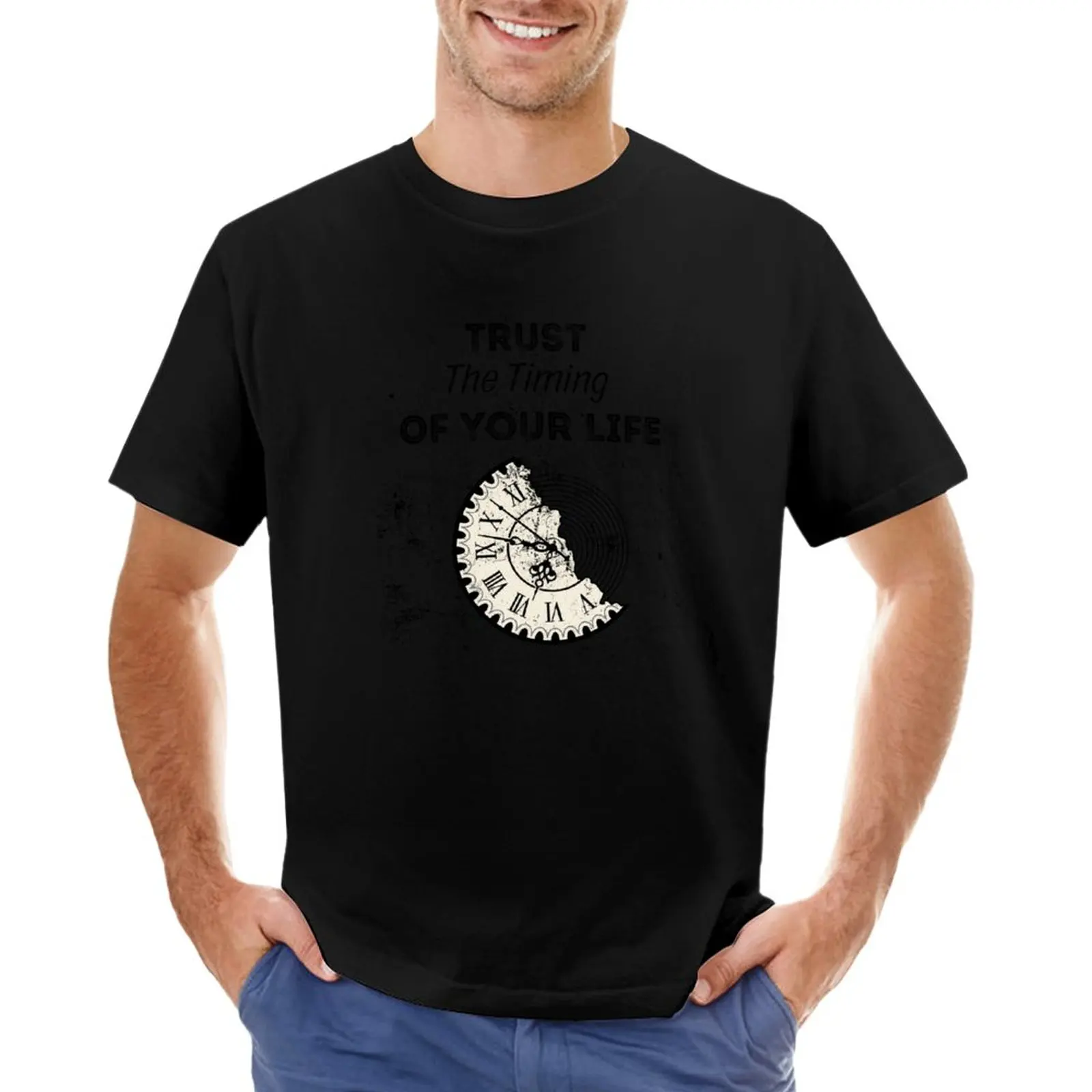 

Trust The Timing Of Your Life T-Shirt tees black t shirts quick drying shirt mens t shirt