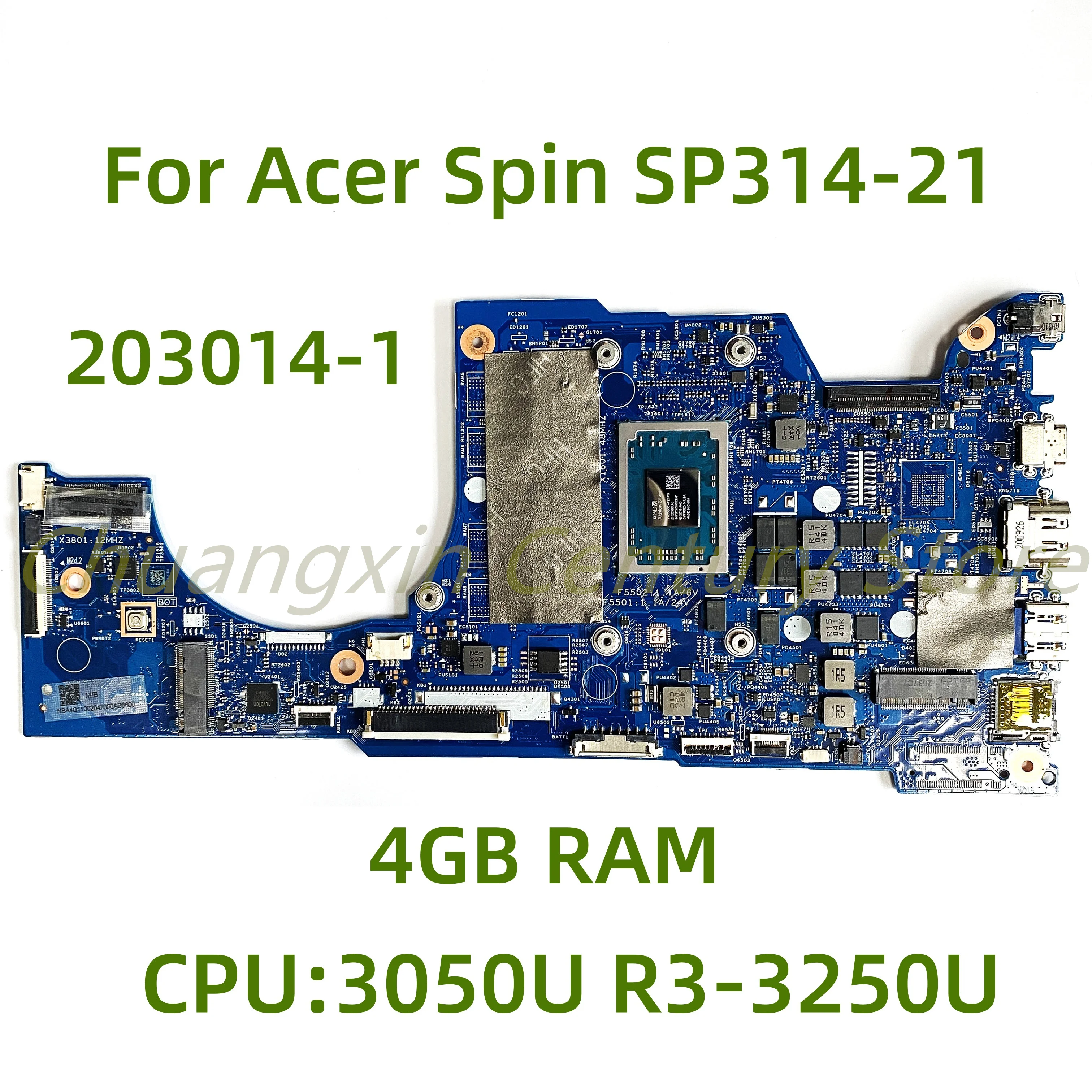 

Материнская плата для ноутбука Acer Spin SP314-21, 203014-1/203014-1 м, с процессором 3050U R3-3250U, 4 Гб ОЗУ, 100% протестирована, Полная работа