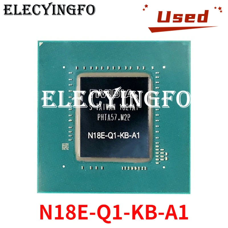 

Refurbished N18E-Q1-KB-A1 graphics chip GPU BGA Chipset re-balled tested 100% good working