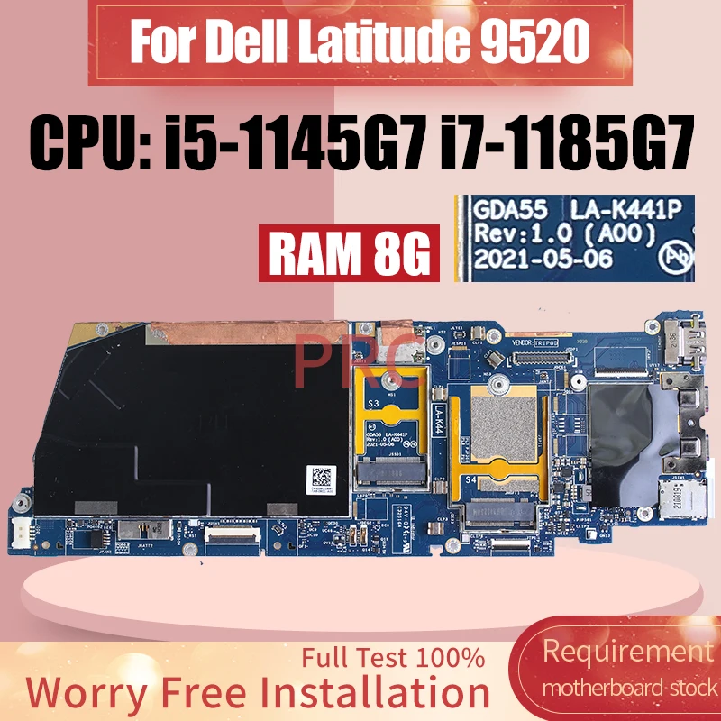 GDA55 LA-K441P For Dell Latitude 9520 Motherboard i5-1145G7 i7-1185G7 RAM 8G 0115JV 0GVMP9 09825N 0XHX55 Notebook Mainboard - AliExpress