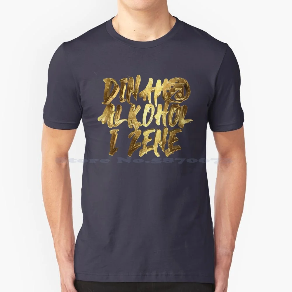 Dinamo Pluble Alkohol I Zene Football Golden Dicing Parole Di Calcio Croate T Shirt 100% Cotone Tee Dinamo Plesium Alkohol I