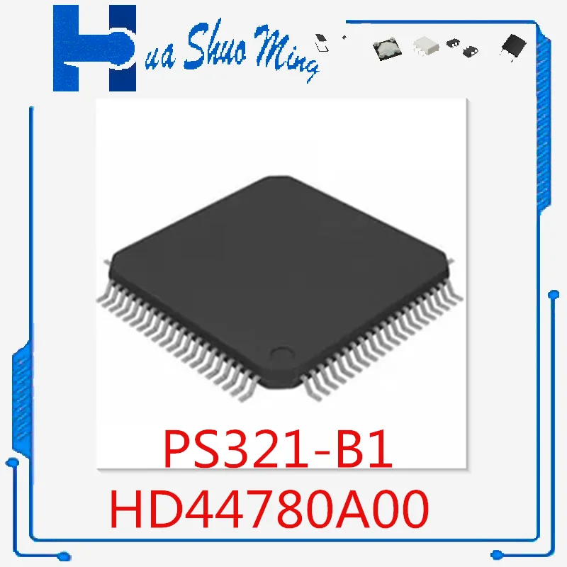 

5Pcs/Lot PS321 PS321-B1 HD44780A00 QFP80
