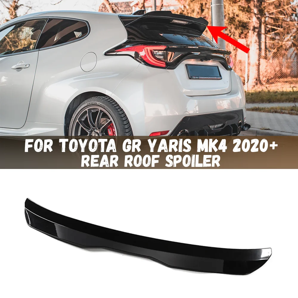 Für Toyota GR Yaris MK4 2020 2021 2022 2024 Hinten Dach Spoiler Flügel Auto Hinten Schwanz Flügel Dekoration Tuning Heckspoiler – Detail 1